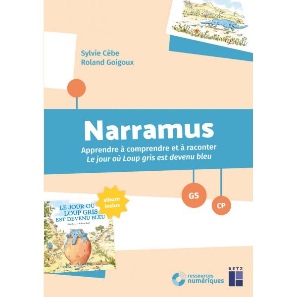 Narramus -Le jour où Loup Gris est devenu bleu GS-CP +CD