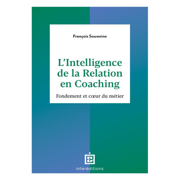 L'intelligence de la Relation en coaching