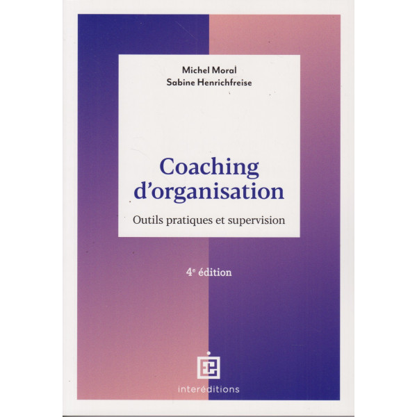 Coaching d'organisation - Outils pratiques et supervision