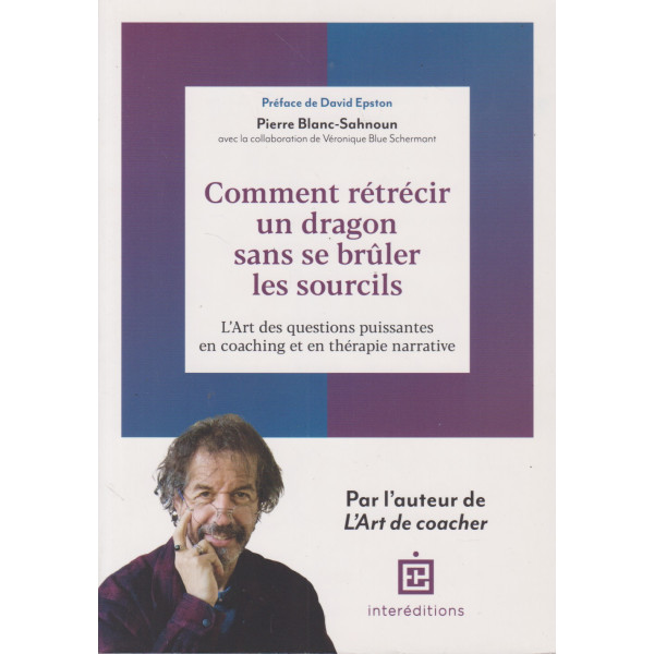 Comment rétrécir un dragon sans se brûler les sourcils 