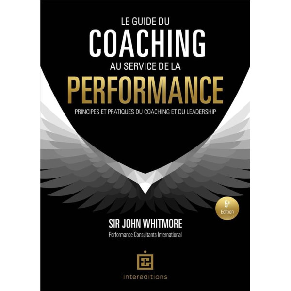 Le guide du coaching au service de la performance Ed.2023