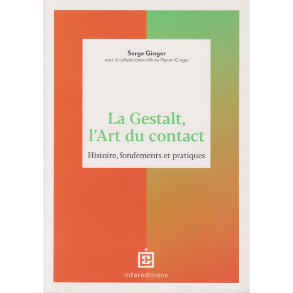 La Gestalt, l'Art du contact - Histoire, fondements et pratiques