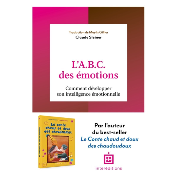 L'A.B.C. des émotions. Comment développer son intelligence émotionnelle