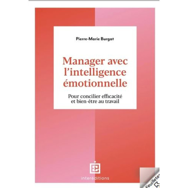 Manager avec l'intelligence émotionnelle -Pour concilier efficacité et bien-être au travail 2ed