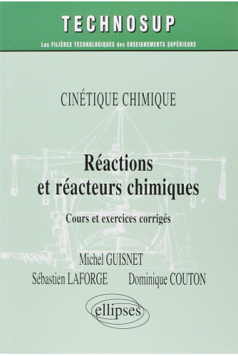 Techno Sup réactions et réacteurs chimiques c Techno Sup réactions et réacteurs chimiques c