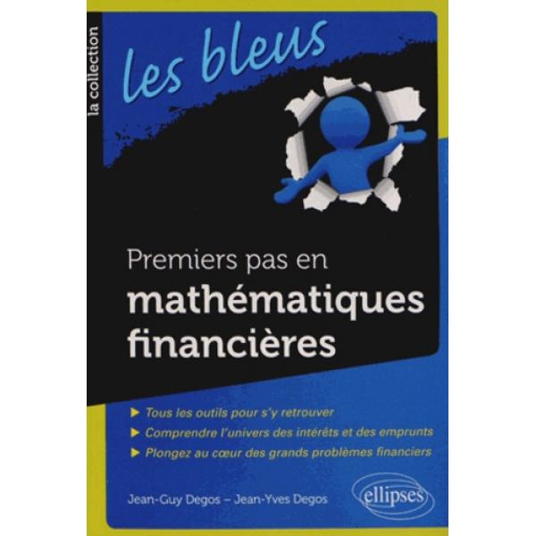 Premiers pas en mathématiques financières -Les bleus