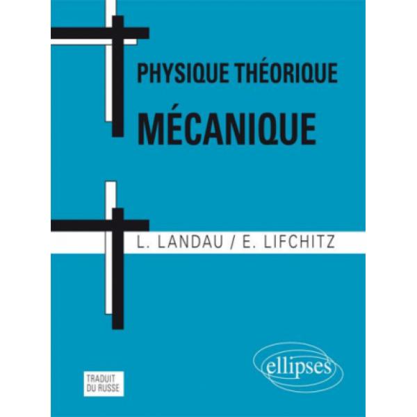 Physique théorique mécanique 5éd 