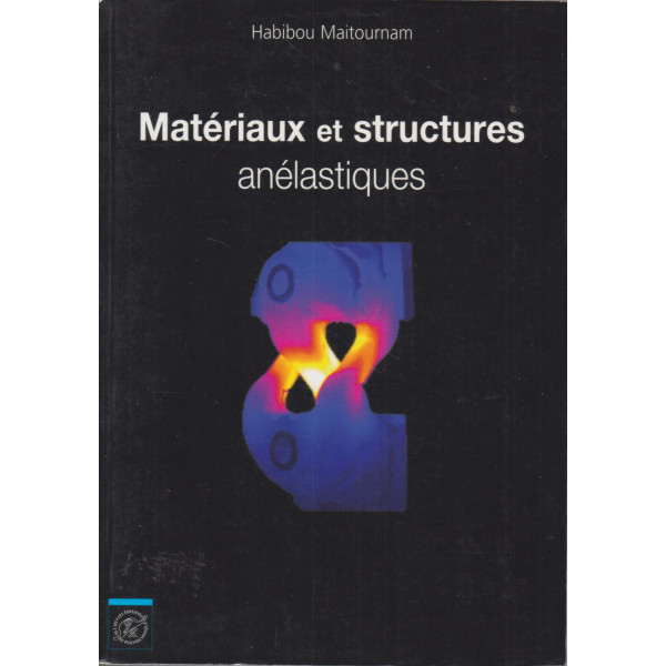Matériaux et structures anélastiques