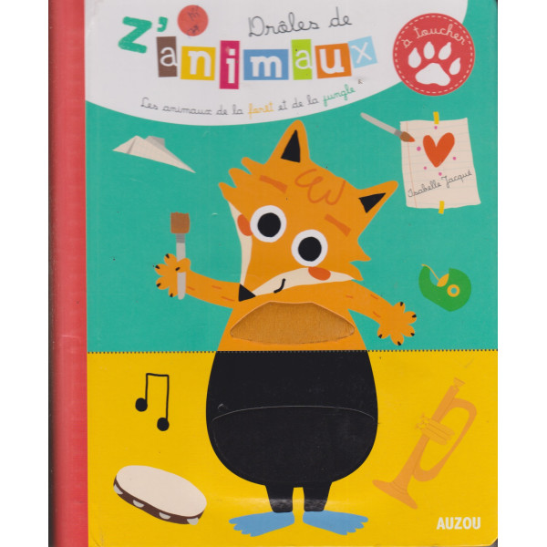 Drôles de z'animaux -Les animaux de la forêt et de la jungle