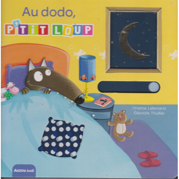 P'tit Loup Au dodo, P'tit Loup !