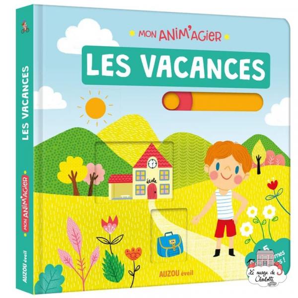 Mon anim'agier -Les vacances