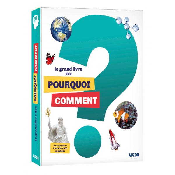 Le grand livre des pourquoi comment