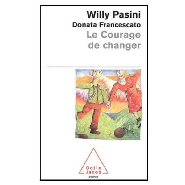 Le Courage De Changer