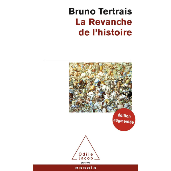 La Revanche de l'Histoire. Comment le passé change le monde