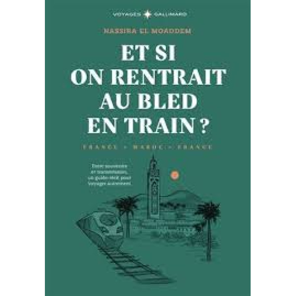 Et si on rentrait au bled en train ?