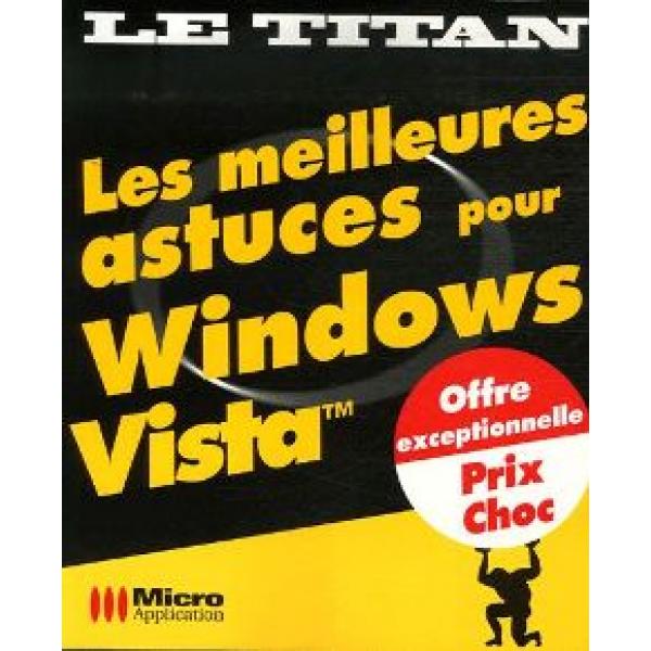 Les meilleures astuces Window (col le titan)