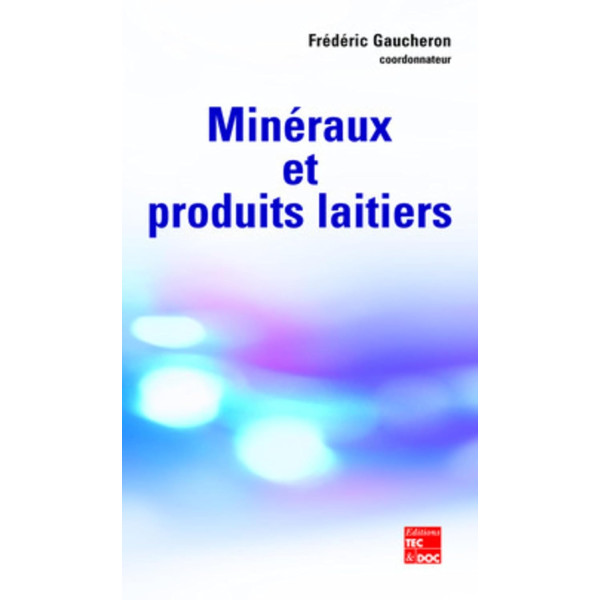 Minéraux et produits laitiers