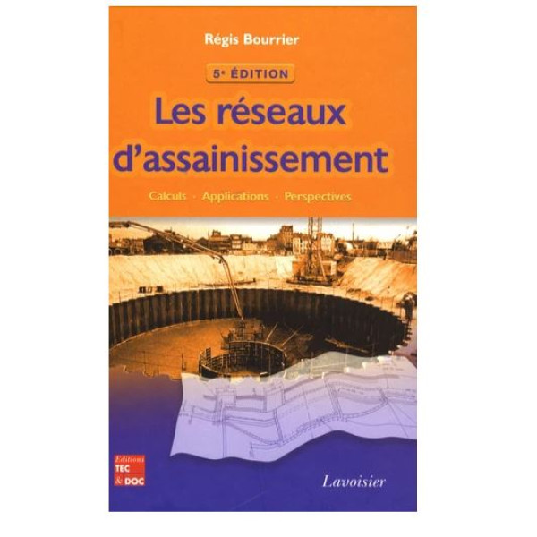 Les réseaux d'assainissement 5 ed