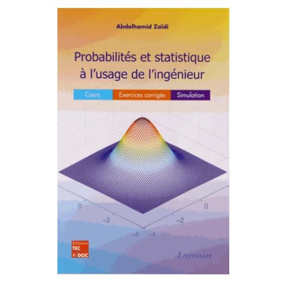 Probabilités et statistique à l'usage de l'ingénieur