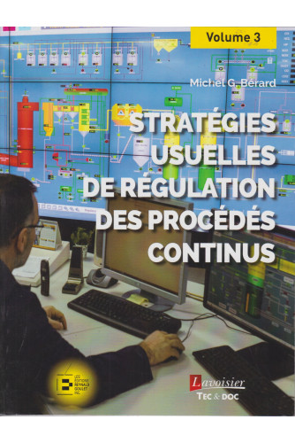 Stratégies usuelles de régulation des procédés continus T3 Stratégies usuelles de régulation des procédés continus T3