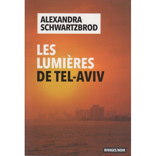 Les lumières de Tel-Aviv