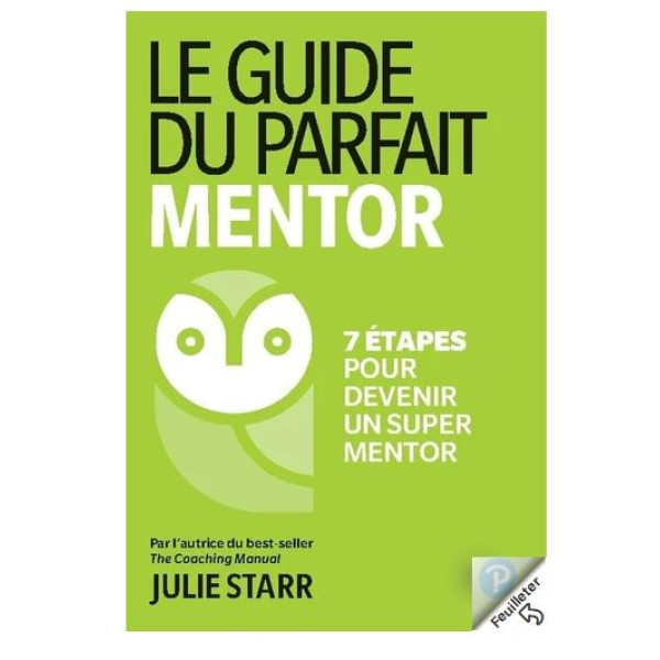 Le guide parfait du mentor - 7 étapes pour devenir un super mentor