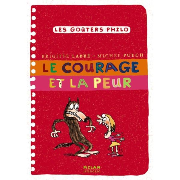 Le courage et la peur -Les goûters philo