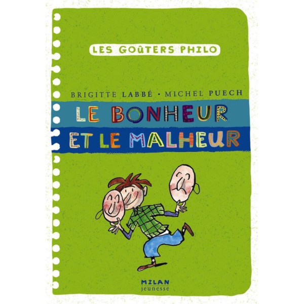 Le bonheur et le malheur -Les goûters Philo