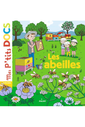 Les abeilles -Mes p'tits docs Les abeilles -Mes p'tits docs