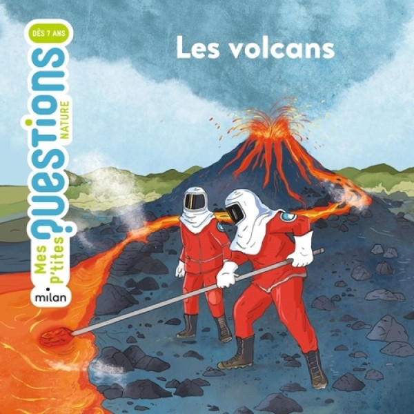 Mes p'tites questions -Les volcans 