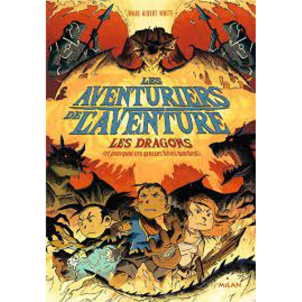 Les  aventuriers  de  l'aventure  Tome  2  -  Les dragons