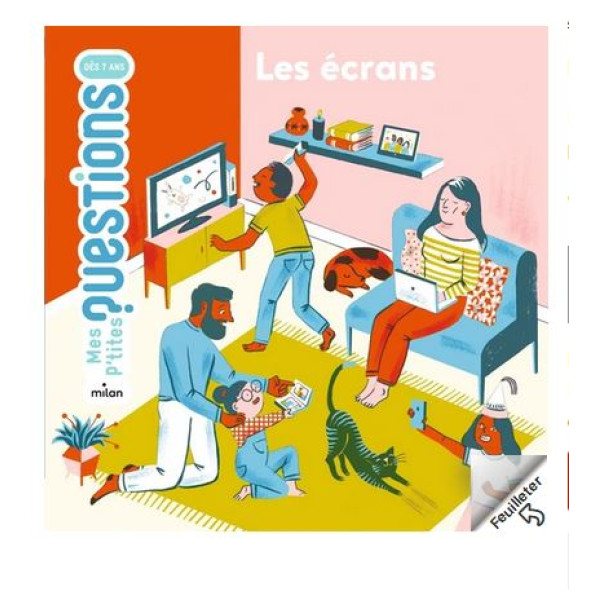 Les écrans -Mes p'tites questions