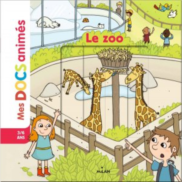 Mes docs animés -Le zoo 3-6 ans