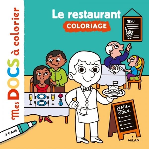 Mes docs à colorier 3-6 ans -Le restaurant 
