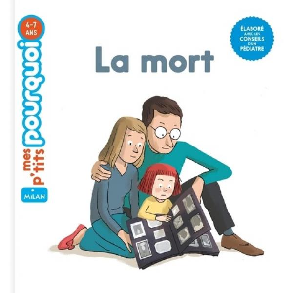 Mes p'tits pourquoi 4-7ans -La mort