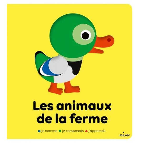 Je nomme je comprends j'apprends -Les animaux de la ferme 