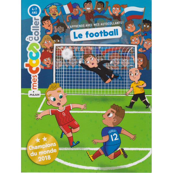 Le football -Mes docs à coller 4-7 ans