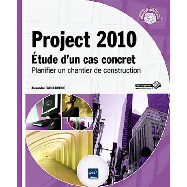Project 2010 Etude d'un cas concret 