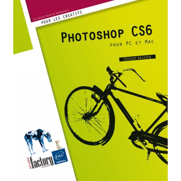 Photoshop CS6 pour PC et Mac