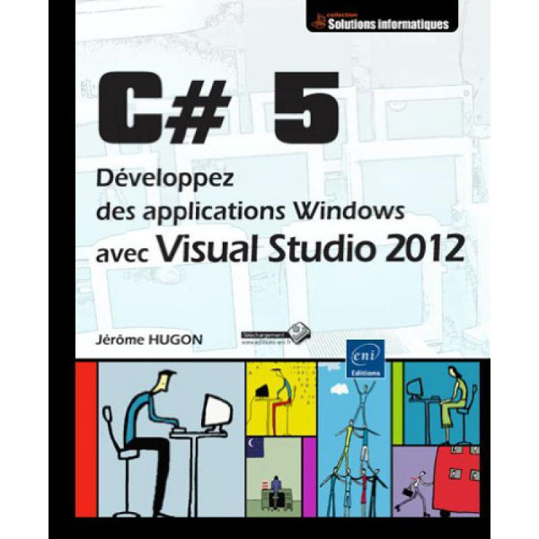 C# 5 Développez des applications Windows avec Visual Studio 2013