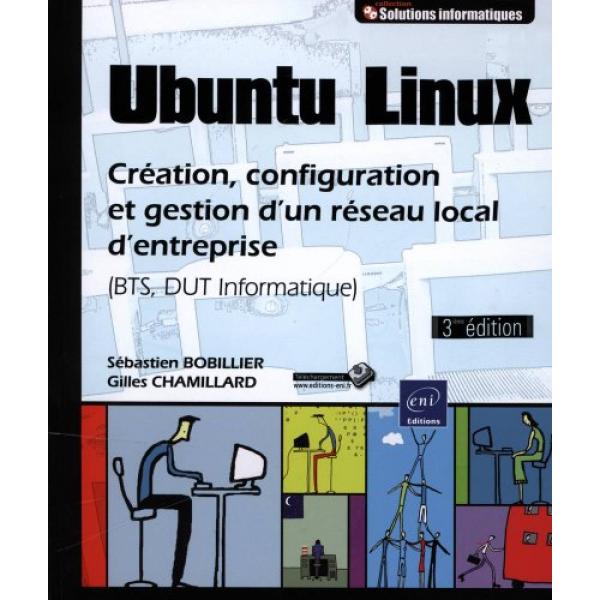 Ubuntu Linux Création configuration et gestion d'un réseau local d'entreprise