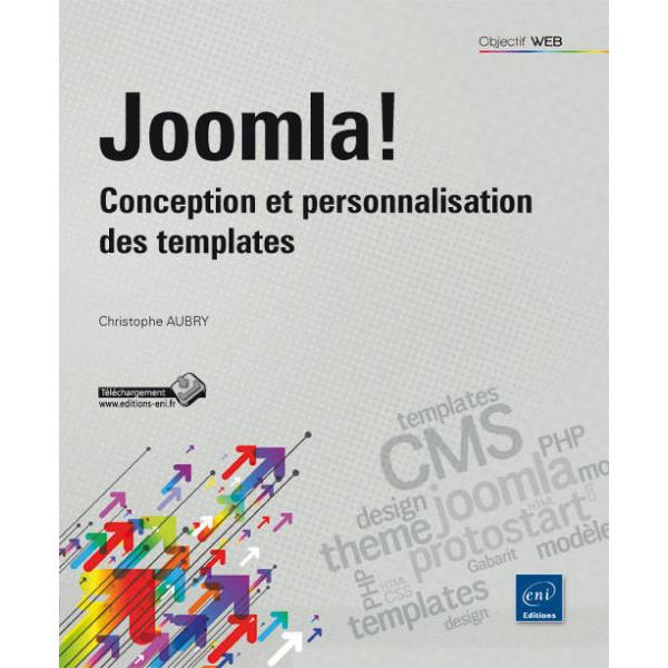 Joomla conception et personnalisation des templates 1ed