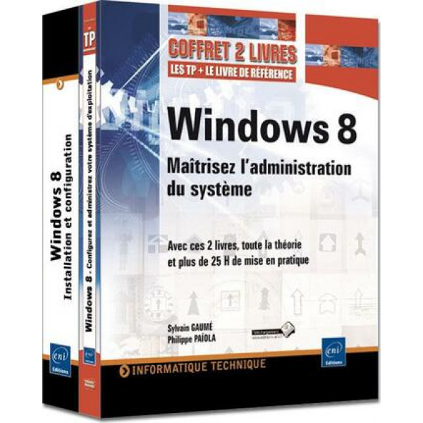 Coffret Windows 8 -Maîtrisez l'administration du système