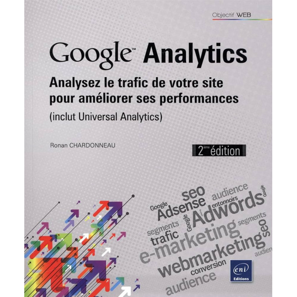 Google analytics analyser le trafic de votre site 2ed