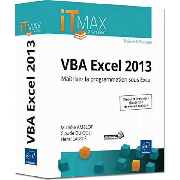 VBA Excel 2013 maîtrisez la programmation sous Excel