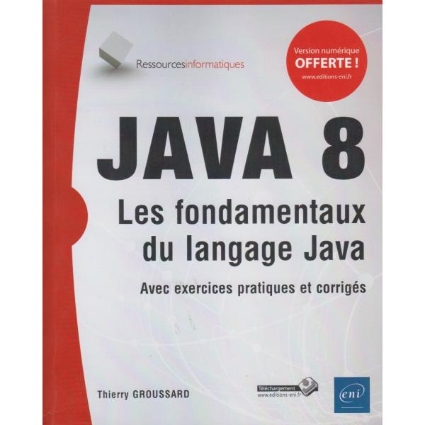 Java 8 Les fondamentaux du langage Java