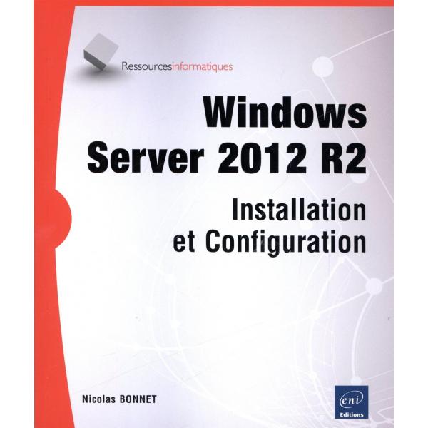 Windows server 2012 R2 installation et configuration