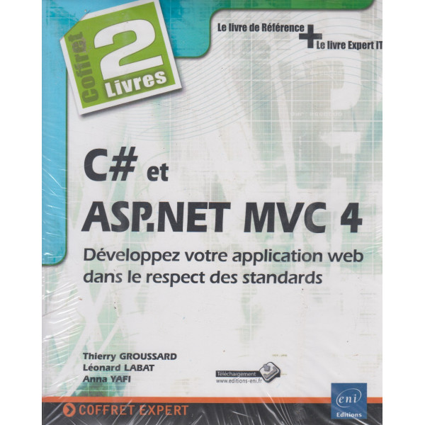 Coffret C# et ASP.NET MVC 4 Développez votre application web dans le respect des standards 2V
