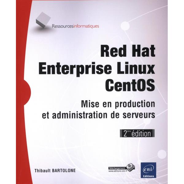 Red Hat Enterprise Linux CentOS mise en production 2ed