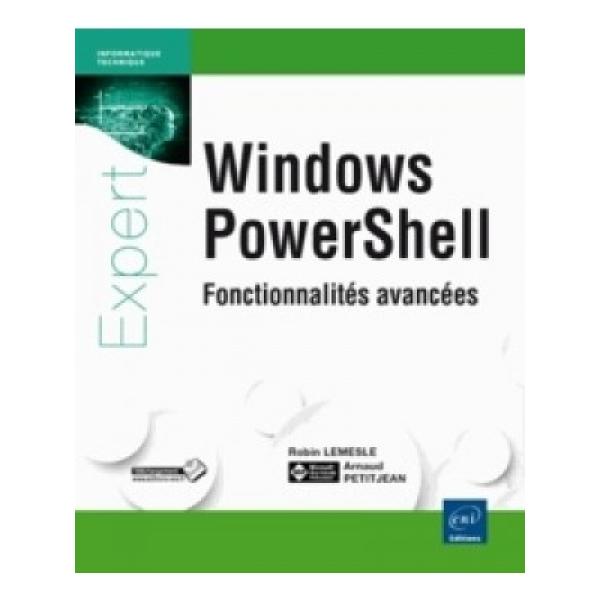 Windows powerShell fonctionnalités avancées